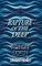 Rapture of the Deep