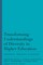 Transforming Understandings of Diversity in Higher Education