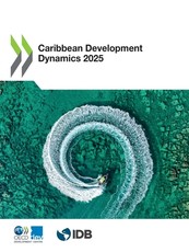 Caribbean Development Dynamics 2025
