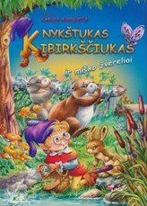 Nykštukas Kibirkščiukas ir miško žvėreliai
