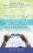 Mind Your Vision - 2020 and Beyond