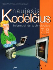 Naujasis Kodėlčius. Informacinės technologijos 7–8 klasei. Vadovėlis