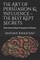The Art of Persuasion & Influence - The Best Kept Secrets