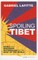Spoiling Tibet