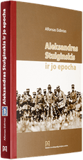 Aleksandras Stulginskis ir jo epocha