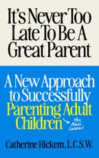 It's Never Too Late to Be a Great Parent