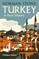 Turkey. A Short History