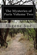 The Mysteries of Paris Volume Two