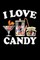 I Love Candy