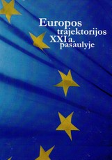 Europos trajektorijos XXI a. pasaulyje
