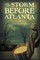 The Storm Before Atlanta