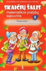 Skaičių šalis. 1-asis matematikos pratybų sąsiuvinis I klasei (2006)