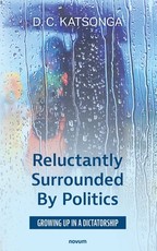 Reluctantly Surrounded By Politics