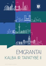 Emigrantai: kalba ir tapatybė. 2 knyga. Keturi sociolingvistiniai portretai