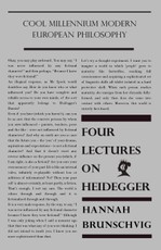 Four Lectures on Heidegger