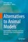 Alternatives to Animal Models