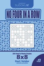 Sudoku No Four in a Row - 200 Hard to Master Puzzles 8x8 (Volume 17)