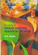 Studies in Indian English Political Fiction