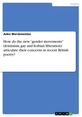 How do the new "gender movements" (feminism, gay and lesbian liberation) articulate their concerns in recent British poetry?