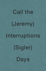 Call the Interruptions Days