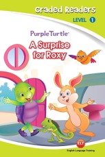 A surprise for roxy (Purple Turtle, English Graded Readers, Level 1)