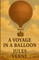 A Voyage In A Balloon(Illustrated)
