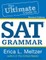 2nd Edition, The Ultimate Guide to SAT Grammar
