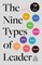 The Nine Types of Leader