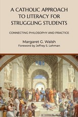 A Catholic Approach to Literacy for Struggling Students