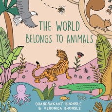 The World Belongs To Animals