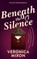 Beneath the Silence