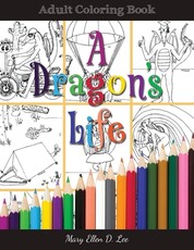 A Dragon's Life