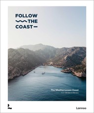 Follow the Coast - From Gibraltar to Monaco