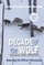 Decade of the Wolf, Revised and Updated
