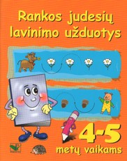 Rankos judesių lavinimo užduotys