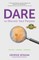 Dare to Discover Your Purpose