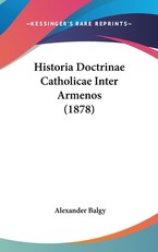 Historia Doctrinae Catholicae Inter Armenos (1878)
