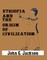 Ethiopia and the Origin of Civilization