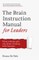 The Brain Instruction Manual for Leaders