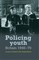Policing youth