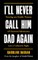 I'll Never Call Him Dad Again: By the daughter of Dominique Pelicot
