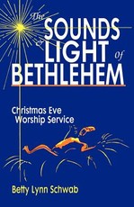The Sounds and Light of Bethlehem