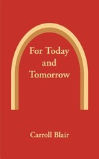 For Today and Tomorrow