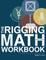 The Rigging Math Made Simple Workbook