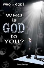WHO Is GOD? WHO Is GOD to YOU?