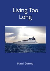 Living Too Long