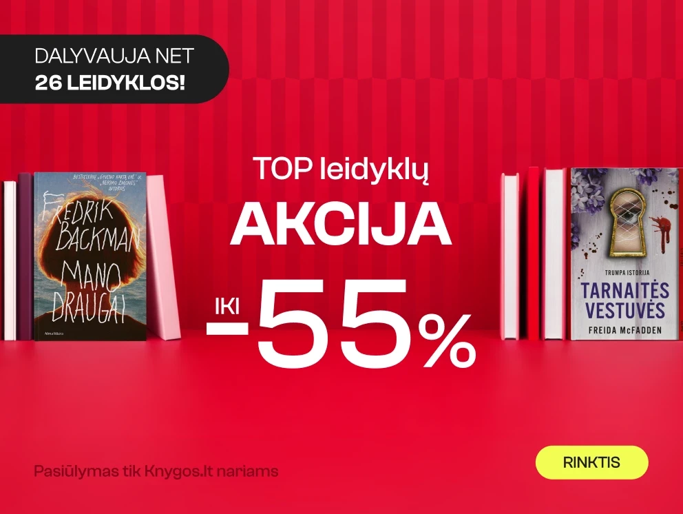 TOP LEIDYKLŲ AKCIJA iki -55%!