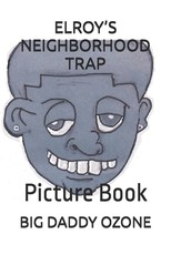 Elroy's Neighborhood Trap