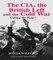 The CIA, the British Left and the Cold War
