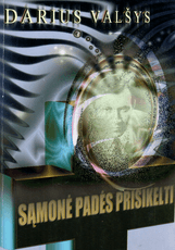 Sąmonė padės prisikelti